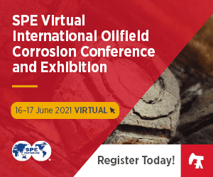 The SPE Virtual International Oilfield Corrosion Conference and Exhibition